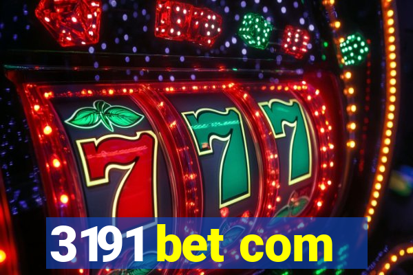 3191 bet com